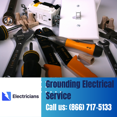 Grounding Electrical Services by Alpharetta Electricians | Safety & Expertise Combined